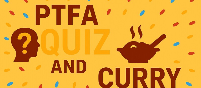 PTFA Quiz & Curry Night