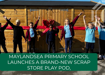 Maylandsea Primary School Launches Scrap Store Play Pod
