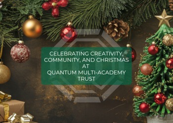 Festive Spirit Shines Bright Across Quantum Multi-Academy Tr...